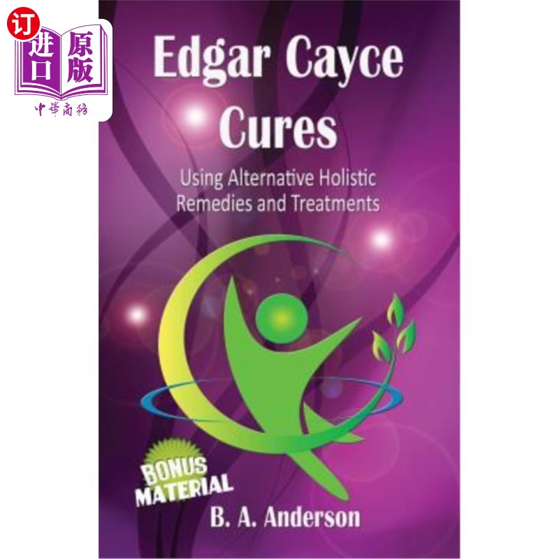 海外直订医药图书Edgar Cayce Cures - Using Alternative Holistic Remedies and Treatments