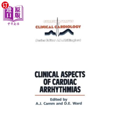 海外直订医药图书Clinical Aspects of Cardiac Arrhythmias 心律失常的临床表现