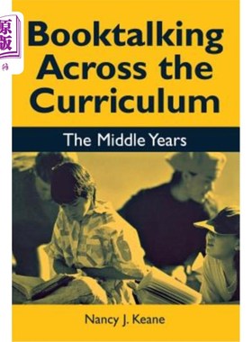 海外直订Booktalking Across the Curriculum: Middle Years 跨课程的书评：中学