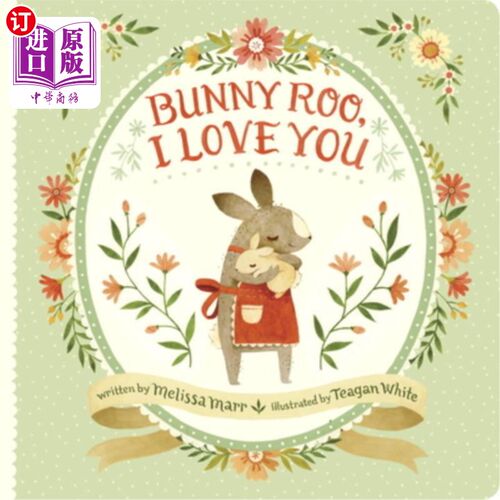 海外直订Bunny Roo, I Love You 兔宝宝，我爱你