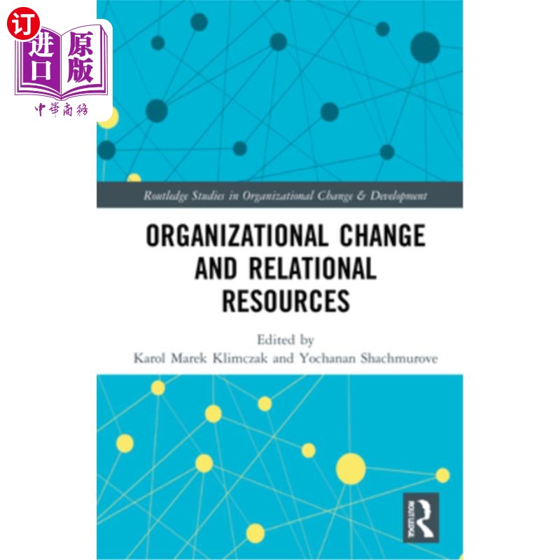 海外直订Organizational Change and Relational Resources 组织变革与关系资源