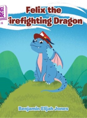 海外直订Felix the Firefighting Dragon 火龙菲利克斯