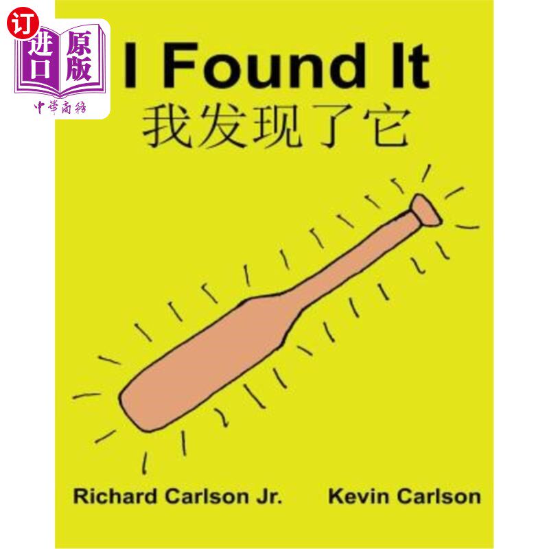 海外直订I Found It: Children's Picture Book English-Chinese Simplified Mandarin (Bilingu 我找到了：儿童绘本英汉简体