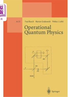 海外直订Operational Quantum Physics 操作量子物理