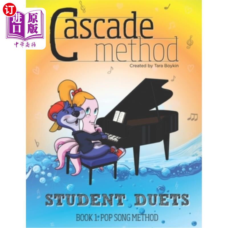 海外直订Cascade Method Student Duets: Pop Song Method Edition: A Fun Piano Method That A 级联方法学生二重唱:流行歌