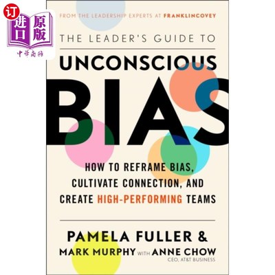 海外直订Leader's Guide to Unconscious Bias 领导者无意识偏见指南