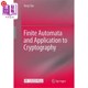 有限自动机及其在密码 Automata and 学中 海外直订Finite 应用 Application Cryptography