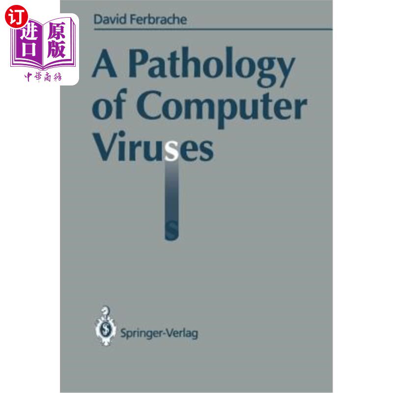 海外直订A Pathology of Computer Viruses 计算机病毒病理学