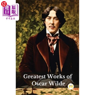 海外直订Greatest Works of Oscar Wilde (Deluxe Hardbound Edition) 奥斯卡·王尔德最伟大的作品（精装本）