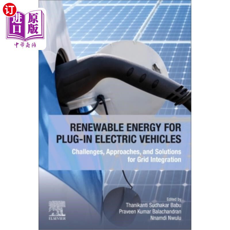 海外直订Renewable Energy for Plug-In Electric Vehicles: Challenges, Approaches, and Solu Renewable