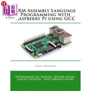 Programming with GCC Assembly ARM汇编语言编程与树莓派使用GCC using Language 海外直订ARM Raspberry
