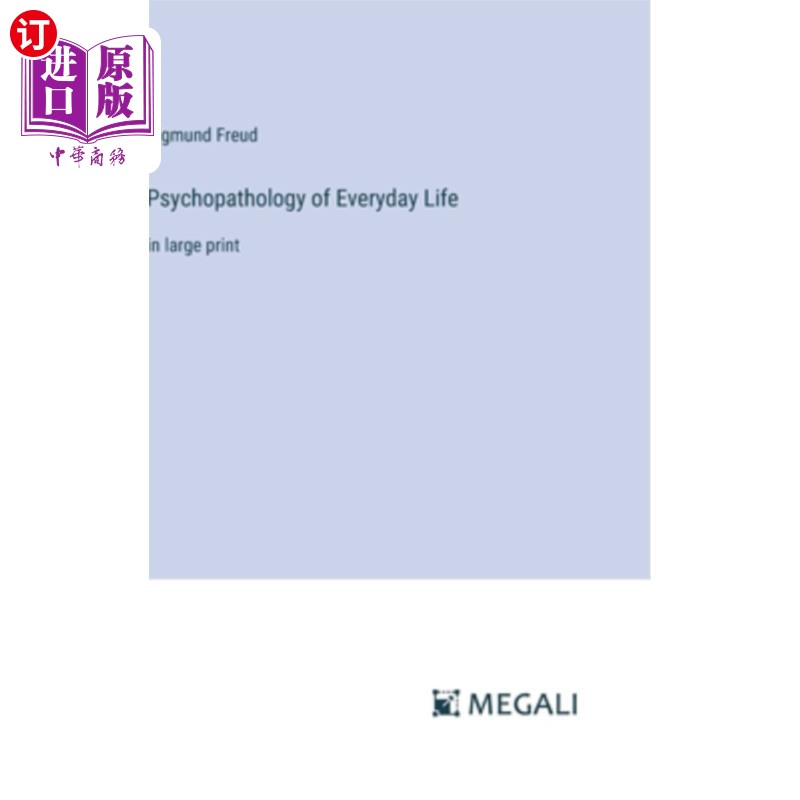 海外直订Psychopathology of Everyday Life: in large print 日常生活的精神病理学：大号印刷体