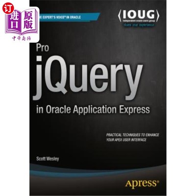 海外直订Pro Jquery in Oracle Application Express Pro Jquery in Oracle Application Expres Oracle App