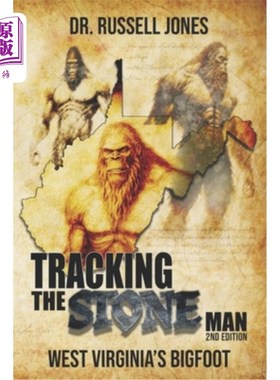 海外直订Tracking the Stone Man: West Virginia's Bigfoot 追踪石人:西弗吉尼亚州的大脚怪