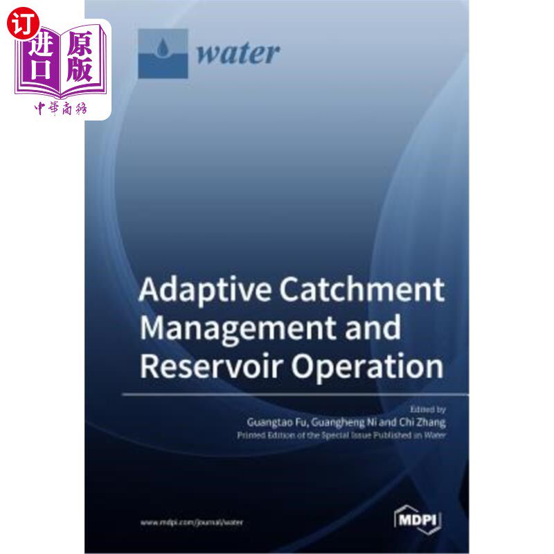 海外直订Adaptive Catchment Management and Reservoir Operation 适应性流域管理和水库运行