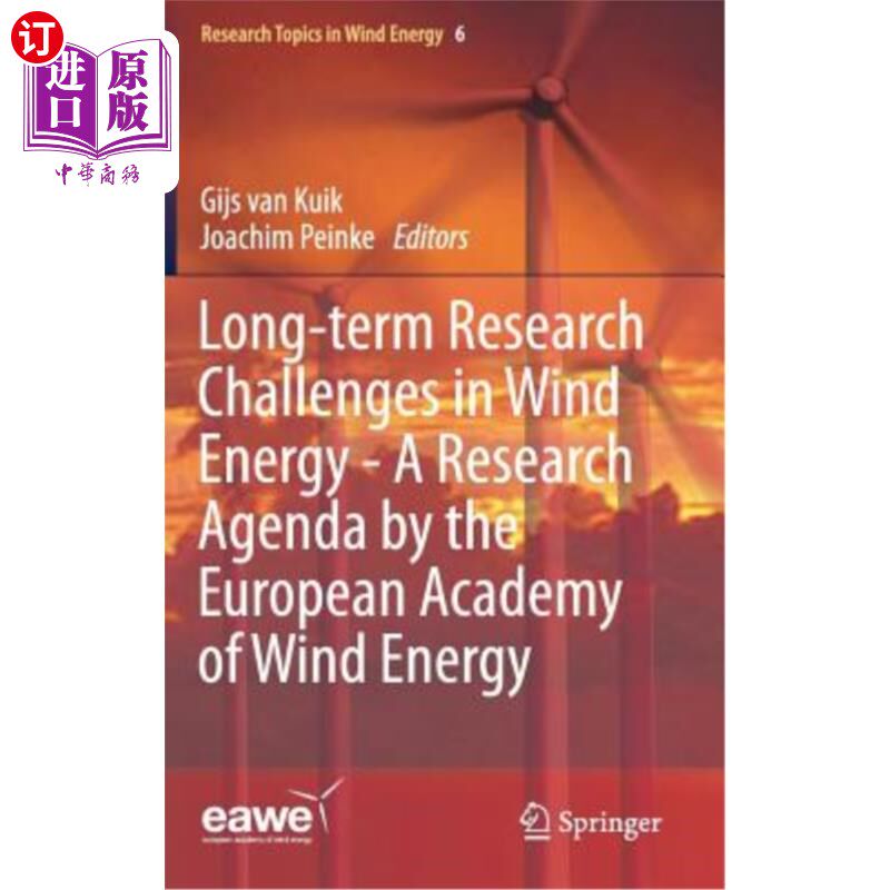 海外直订Long-Term Research Challenges in Wind Energy - A Research Agenda by the European 风能的长期研究挑战——欧洲