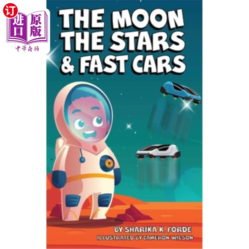 海外直订The Moon, The Stars, and Fast Cars 月亮、星星和快车
