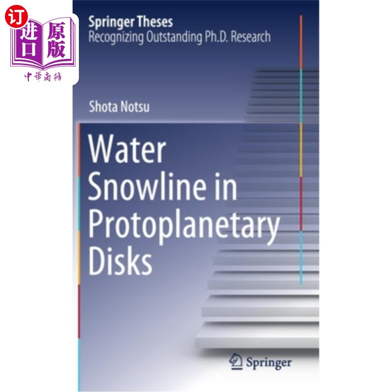 海外直订Water Snowline in Protoplanetary Disks 原行星盘中的水雪线