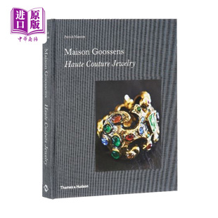 罗伯特·古森斯 Haute 中商原版 珠宝设计T&H 珠宝高定作品集 进口艺术 Jewelry Couture Goossens Maison