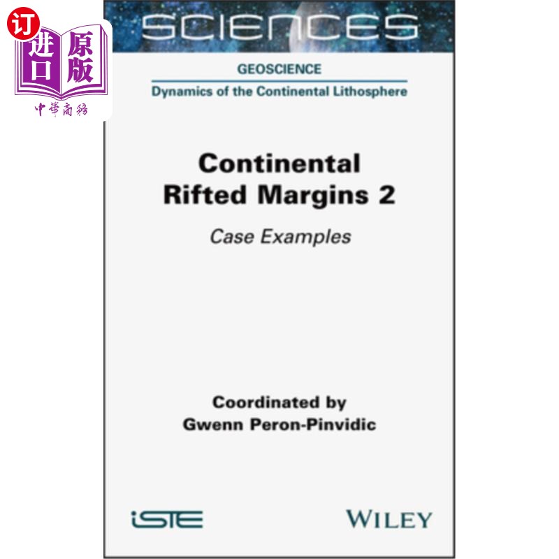 海外直订Continental Rifted Margins 2: Case Examples 大陆裂陷边缘2:实例
