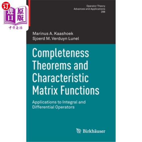 海外直订Completeness Theorems and Characteristic Matrix Functions: Applications to Integ 完备性定理和特征矩阵函数: