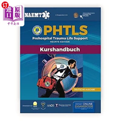 海外直订German PHTLS  &  Course Manual: PHTLS: Prehospit... 德语PHTLS和课程手册:PHTLS:院前创伤生命支持(Praklinische