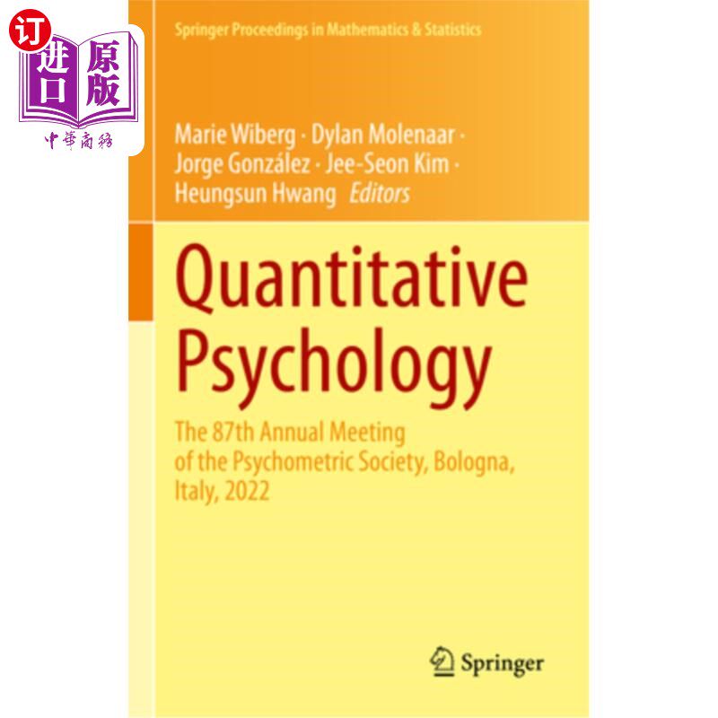 海外直订Quantitative Psychology: The 87th Annual Meeting of the Psychometric Society, Bo 数量心理学:心理测量学会第8