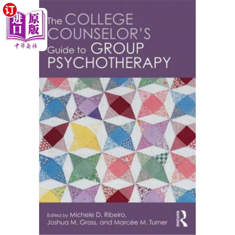 海外直订医药图书The College Counselor's Guide to Group Psychotherapy 大学辅导员团体心理治疗指南