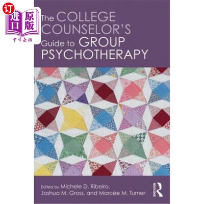 海外直订医药图书The College Counselor's Guide to Group Psychotherapy 大学辅导员团体心理治疗指南