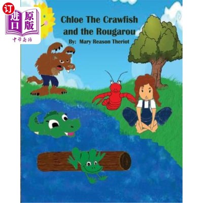 海外直订Chloe the Crawfish and the Rougarou 克洛伊小龙虾和鲁加鲁
