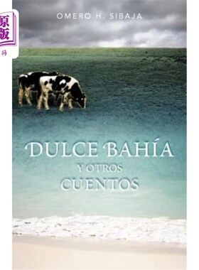 海外直订西班牙语 Dulce Bah A Y Otros Cuentos 杜尔丝·巴和其他故事