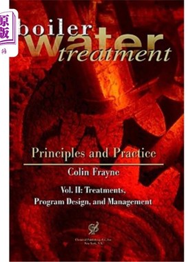 海外直订Boiler Water Treatment, Principles and Practice, Vol. II 锅炉水处理，原理与实践，第二卷