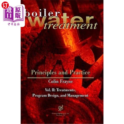 海外直订Boiler Water Treatment, Principles and Practice, Vol. II 锅炉水处理，原理与实践，第二卷