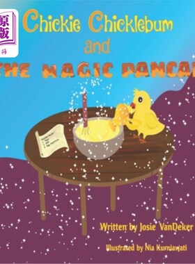 海外直订Chickie Chicklebum and the Magic Pancake 小鸡鸡和魔法煎饼