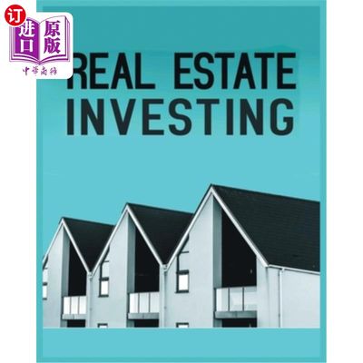 海外直订Real Estate Investing: A Comprehensive Guide to Building Long-Term Wealth throug 房地产投资:通过房地产建立