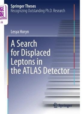 海外直订Search for Displaced Leptons in the ATLAS Detect... 在ATLAS探测器中寻找位移轻子