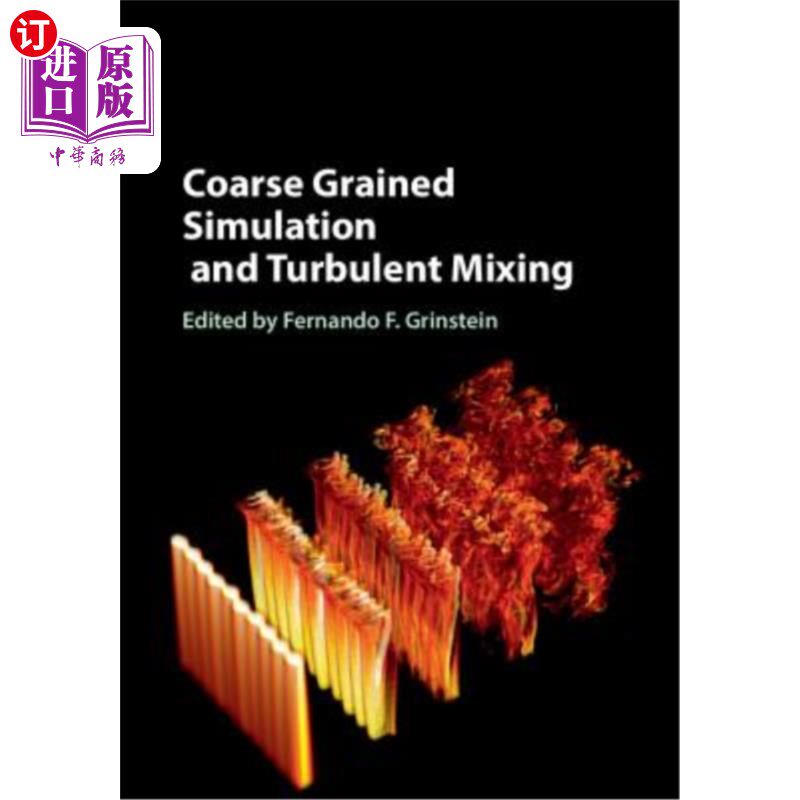 海外直订Coarse Grained Simulation and Turbulent Mixing 粗颗粒模拟与湍流混合