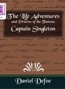 海外直订The Life Adventures and Piracies of the Famous Captain Singleton 著名的辛格尔顿船长的人生冒险和精神病