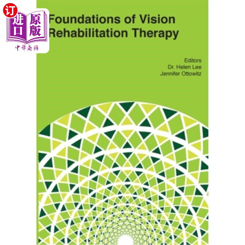 海外直订医药图书Foundations of Vision Rehabilitation Therapy 视力康复治疗基础“，