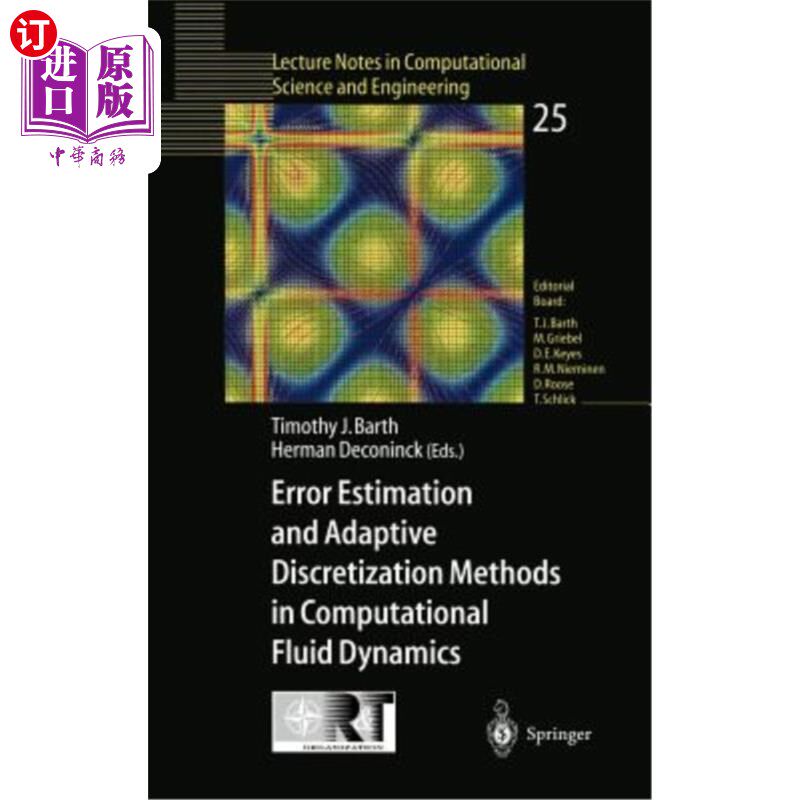 海外直订Error Estimation and Adaptive Discretization Methods in Computational Fluid Dyna 计算流体动力学中的误差估计
