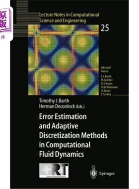 海外直订Error Estimation and Adaptive Discretization Methods in Computational Fluid Dyna 计算流体动力学中的误差估计