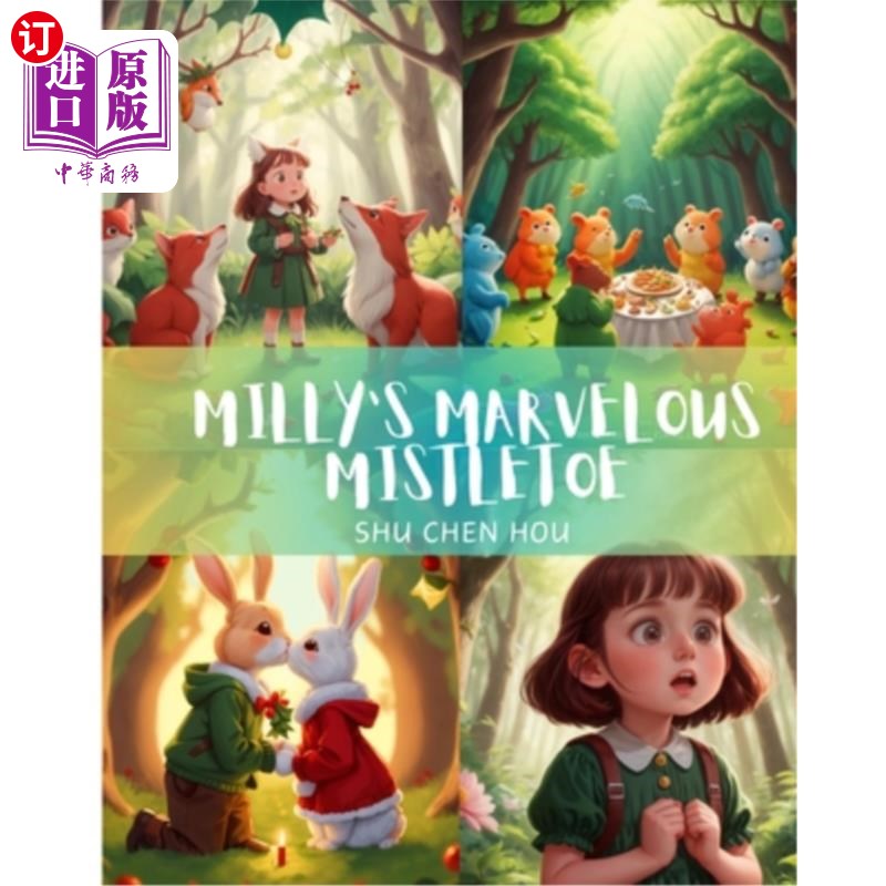 海外直订Milly's Marvelous Mistletoe: Experience the Magic of Mistletoe with Milly the Mo 米莉的奇妙槲寄生：和米莉老