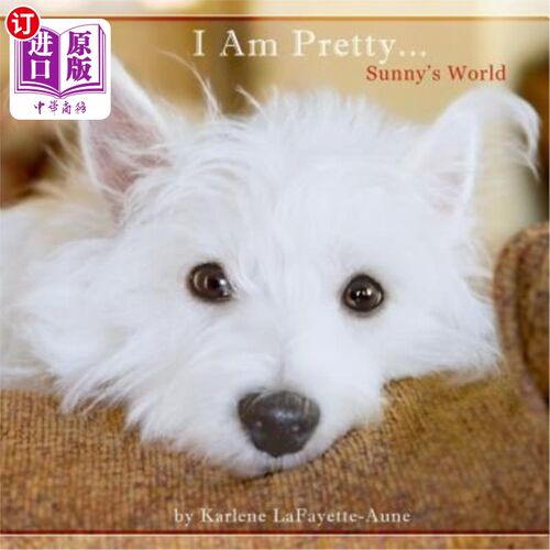 海外直订I Am Pretty...: Sunny's World 我很漂亮……:阳光的世界