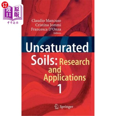 海外直订Unsaturated Soils: Research and Applications: Volume 1 非饱和土：研究与应用：第1卷