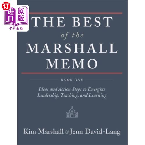 海外直订The Best of the Marshall Memo: Book One: Ideas and Action Steps to Energize Lead 马歇尔备忘录的精华:第一册: