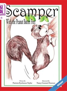 海外直订Scamper with the Peanut Butter Feet, Bilingual 花生酱脚蹦蹦跳跳，双语