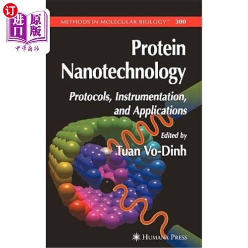 海外直订医药图书Protein Nanotechnology: Protocols, Instrumentation, and Applications 蛋白质纳米技术:协议，仪器和应用