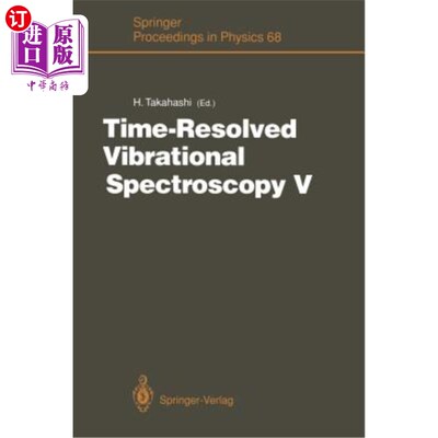 海外直订Time-Resolved Vibrational Spectroscopy V: Proceedings of the 5th International C 时间分辨振动光谱学V：第五