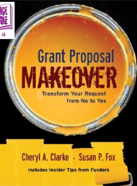现货 赠款建议制定 Grant Proposal Makeover Transform Your Request From No To Yes 英文原版 Cheryl Clarke 【中商原版】