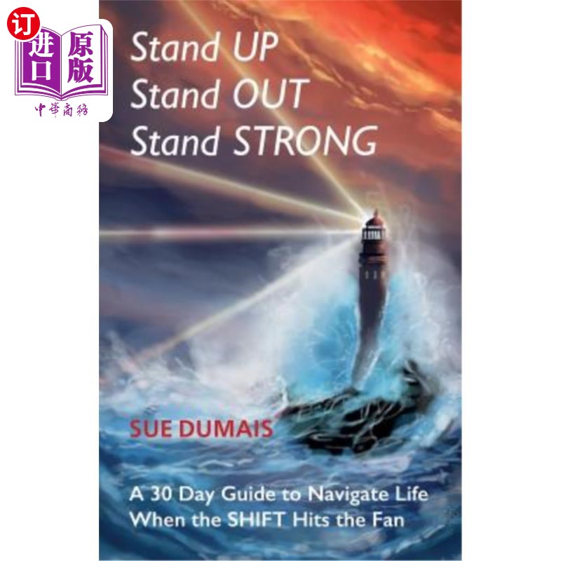 海外直订医药图书Stand Up, Stand Out, Stand Strong: A 30-Day Guide to Navigate Life When the Shif 站起来，站起来，坚